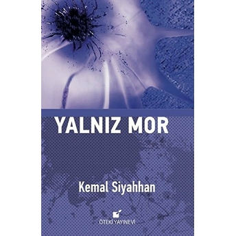 Yalnız Mor Kemal Siyahhan