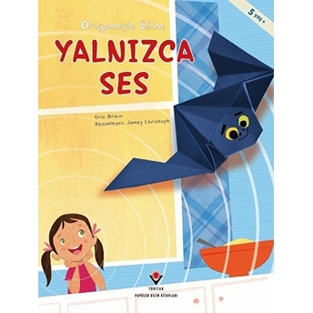 Yalnızca Ses - Origamiyle Bilim