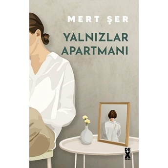 Yalnızlar Apartmanı Mert Şer