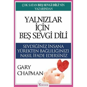 Yalnızlar Için Beş Sevgi Dili Gary Chapman