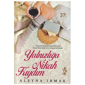 Yalnızlığa Nikah Kıydım