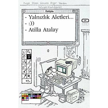 Yalnızlık Aletleri Atilla Atalay