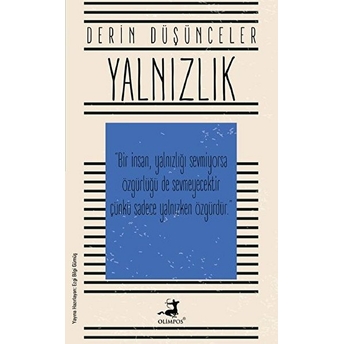 Yalnızlık - Derin Düşünceler Ezgi Bilgi Gümüş