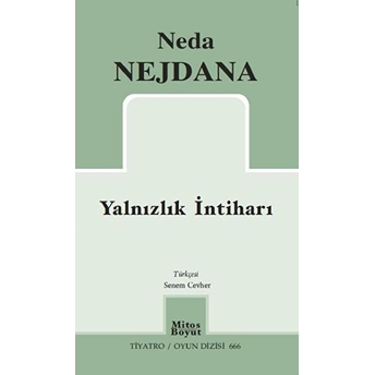 Yalnızlık Intiharı Neda Nejdana