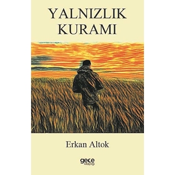 Yalnızlık Kuramı - Erkan Altok