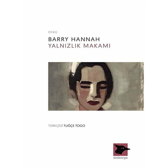 Yalnızlık Makamı Barry Hannah