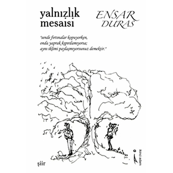 Yalnızlık Mesaisi