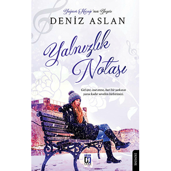 Yalnızlık Notası Deniz Aslan