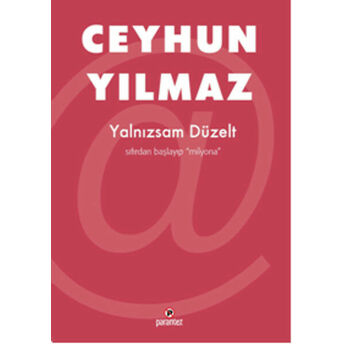 Yalnızsam Düzelt Ceyhun Yılmaz