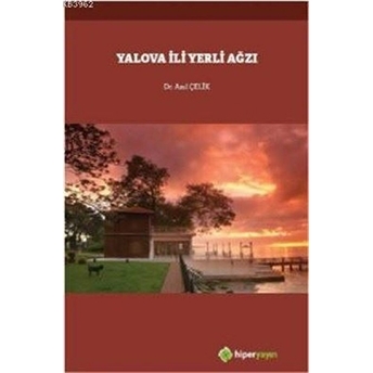 Yalova Ili Yerli Ağzı - Anıl Çelik