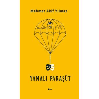 Yamalı Paraşüt Mehmet Akif Yılmaz