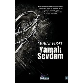 Yamalı Sevdam Murat Fırat