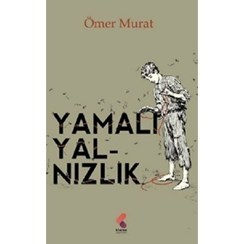 Yamalı Yalnızlık - Ömer Murat Pamuk