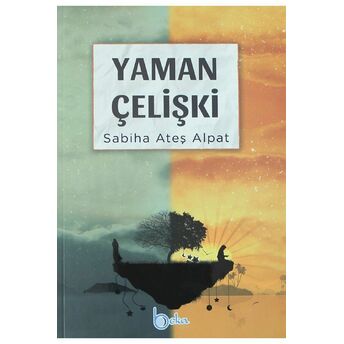 Yaman Çelişki Sabiha Ateş Alpat