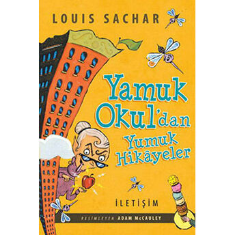 Yamuk Okul’dan Yumuk Hikayeler Louis Sachar