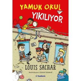 Yamuk Okul Yıkılıyor Louis Sachar