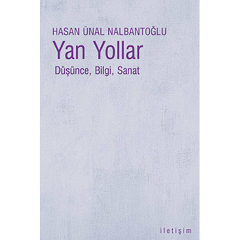 Yan Yollar - Düşünce, Bilgi, Sanat