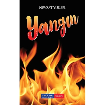 Yangın - Nevzat Yüksel