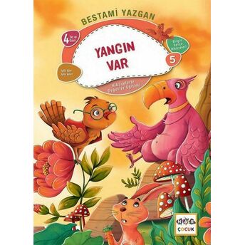 Yangın Var - Bilgin Serçe Hikayeleri 5 Bestami Yazgan