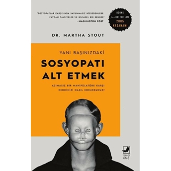 Yanı Başınızdaki Sosyopatı Alt Etmek Martha Stout