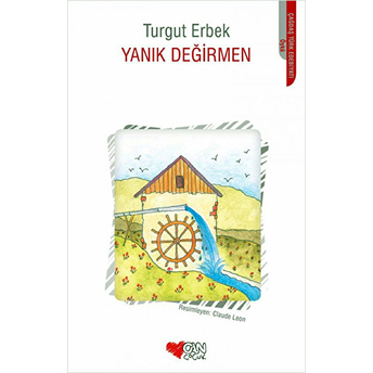 Yanık Değirmen Turgut Erbek