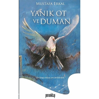 Yanık Ot Ve Duman