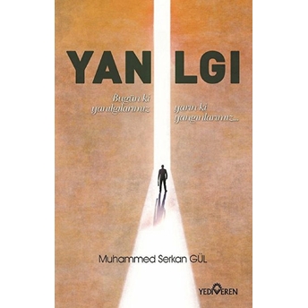 Yanılgı Muhammed Serkan Gül