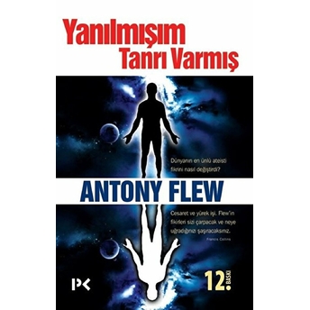 Yanılmışım Tanrı Varmış Antony Flew