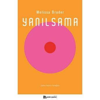 Yanılsama Melissa Broder