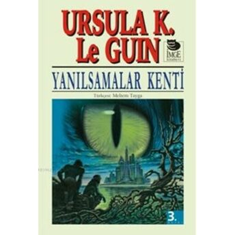 Yanılsamalar Kenti Ursula K. Le Guin