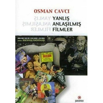 Yanlış Anlaşılmış Filmler Osman Cavcı