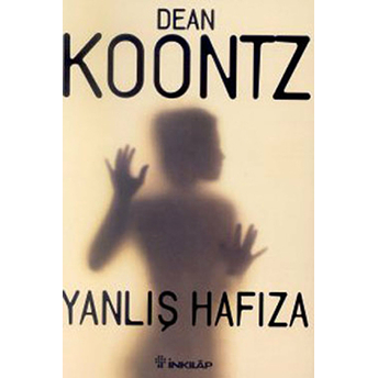 Yanlış Hafıza Dean R. Koontz