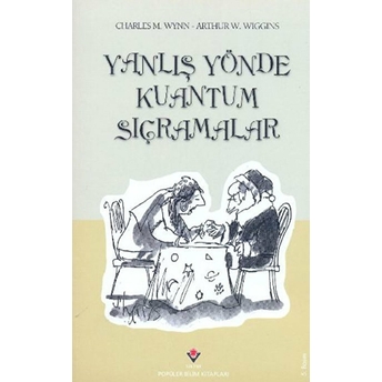 Yanlış Yönde Kuantum Sıçramalar Charles M. Wynn