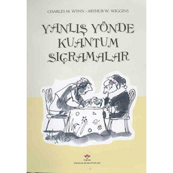 Yanlış Yönde Kuantum Sıçramalar Ciltli Charles M. Wynn