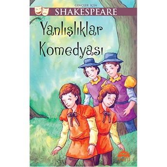 Yanlışlıklar Komedyası / Gençler Için Shakespeare William Shakespeare