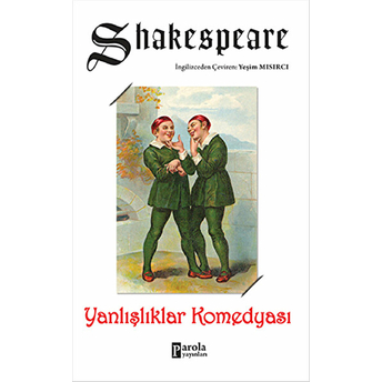 Yanlışlıklar Komedyası William Shakespeare