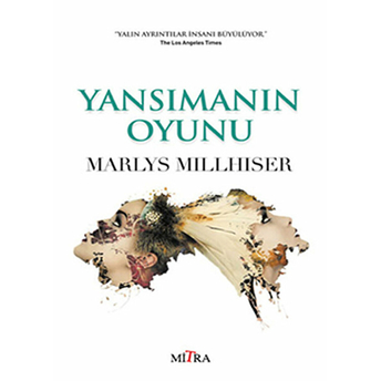 Yansımanın Oyunu Marlys Millhiser