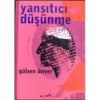 Yansıtıcı Düşünme Gülsen Ünver