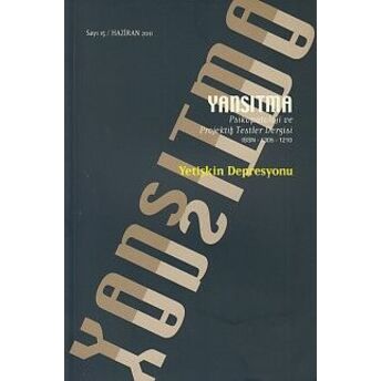 Yansıtma - Psikopatoloji Ve Projektif Testler Dergisi Sayı: 15 Haziran 2011 Komisyon