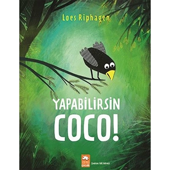 Yapabilirsin Coco! Loeş Rıphağen