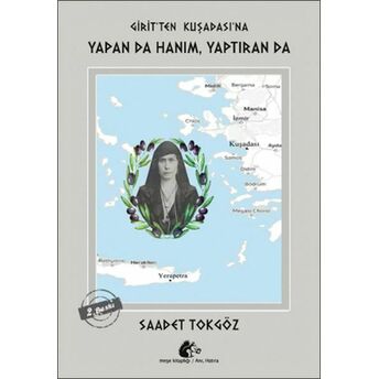 Yapan Da Hanım, Yaptıran Da Saadet Tokgöz