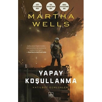 Yapay Koşullanma Martha Wells