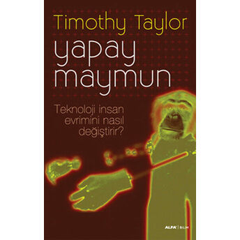 Yapay Maymun Timothy Taylor