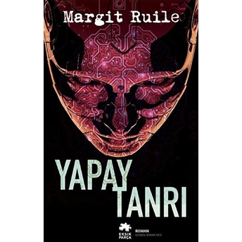 Yapay Tanrı Margit Ruile