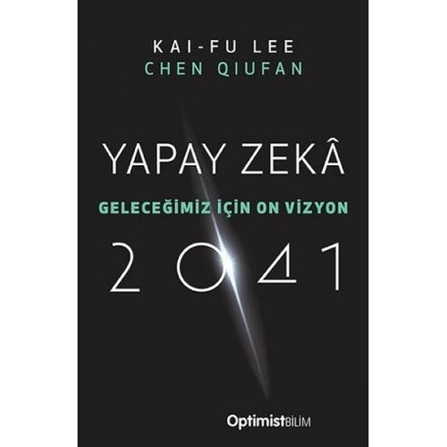 Yapay Zekâ 2041Kai-Fu Leechen Qıufan