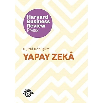 Yapay Zeka - Dijital Dönüşüm Harvard Business Review