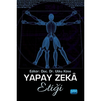 Yapay Zeka Etiği - Utku Köse