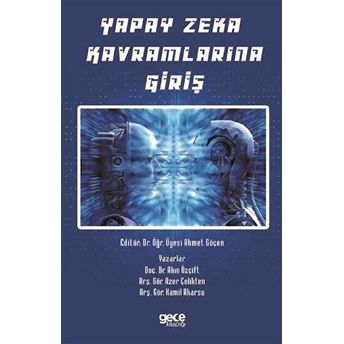 Yapay Zeka Kavramlarına Giriş - Erkan Altok