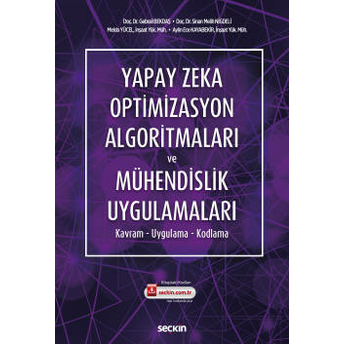 Yapay Zeka Optimizasyon Algoritmaları Ve Mühendislik Uygulamaları Aylin Ece Kayabekir