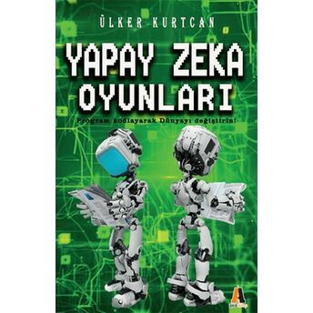 Yapay Zeka Oyunları Ülker Kurtcan